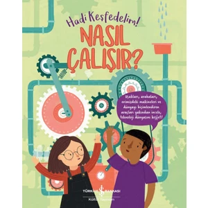 Nasıl Çalışır?  – Hadi Keşfedelim! - Polly Cheeseman