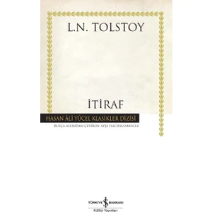 İtiraf - Lev Nikolayeviç Tolstoy