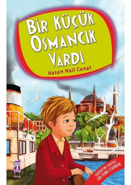 Bir Küçük Osmancık Vardı - Hasan Nail Canat