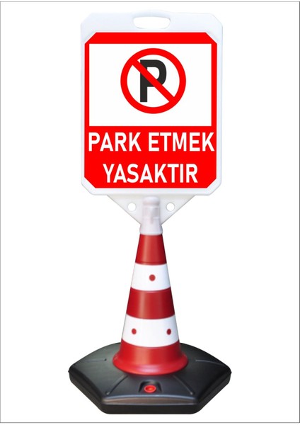 Park Etmek Yasaktır Büyük Reklam Park ve Kaldırım Dubası 118 cm A+Plus Plastik