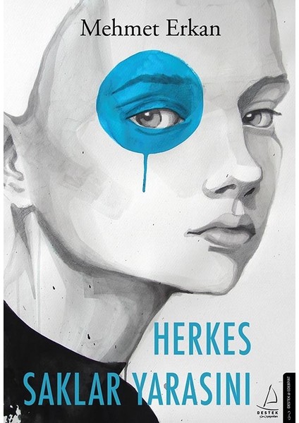 Herkes Saklar Yarasını - Mehmet Erkan