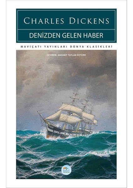 Denizden Gelen Haber - Charles Dickens (Dünya Klasikleri)