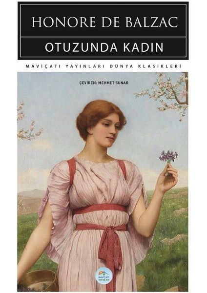 Otuzunda Kadın - Honore De Balzac (Dünya Klasikleri)