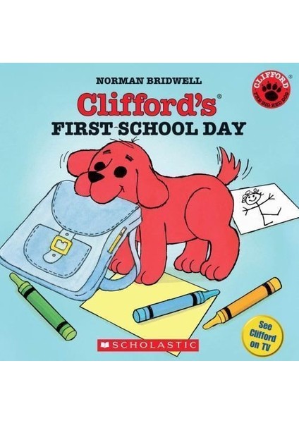 Clifford's First School Day (Clifford)