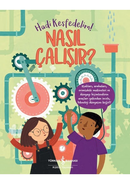 Nasıl Çalışır? – Hadi Keşfedelim! - Polly Cheeseman