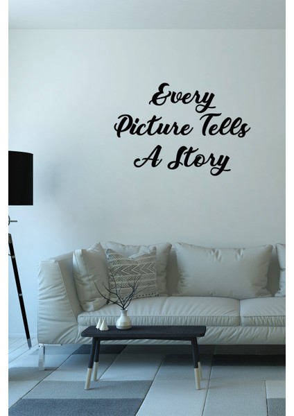Every Picture Tells A Story Duvar Yazısı Sticker 60X57CM - Siyah fiyatları