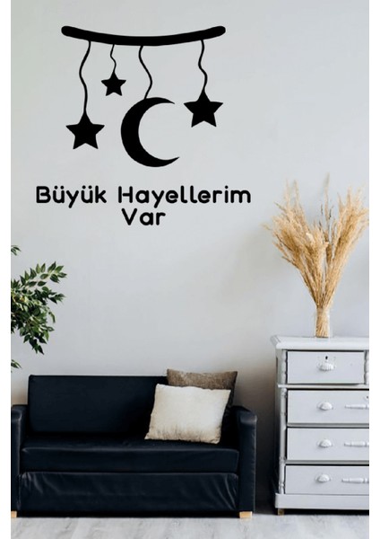 Büyük Hayellerim Var Çocuk Odası Duvar Yazısı Sticker 60X40CM - Siyah