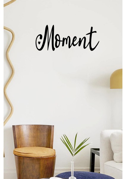 El Yazısı ile Yazılmış Moment Duvar Yazısı Sticker 60X16 cm - Siyah