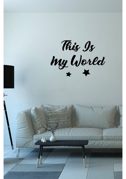 This Is My World Duvar Yazısı Sticker 60X40CM - Siyah