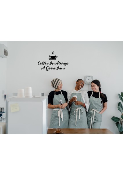Coffee Is Always A Good Idea Duvar Yazısı Sticker 60X37CM - Siyah fiyatları