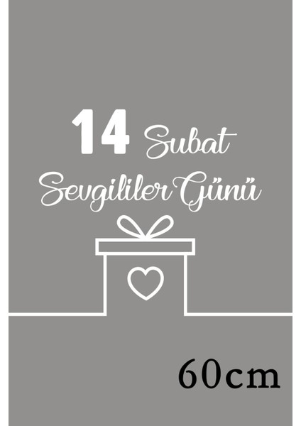 14 Şubat Sevgililer Günü Hediye Paketi 60 cm Sticker