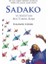 Sadako ve Kağıttan Bin Turna Kuşu - Eleanor Coerr 1