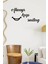 El Yazısı Always Keep Similing Duvar Yazısı Sticker 60X31CM - Siyah 2