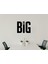 Büyük Harf ile Yazılmış Big Think Duvar Yazısı Sticker 60X50 cm - Siyah 2