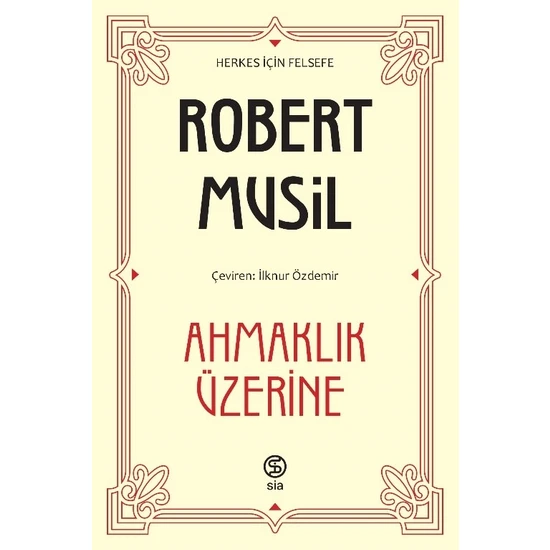 Ahmaklık Üzerine - Robert Musil