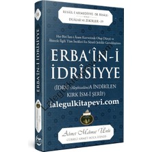 Erba'in-i İdrisiyye - Ahmet Mahmut Ünlü