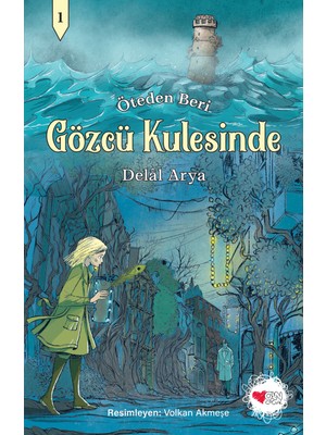 Gözcü Kulesinde - Delal Arya