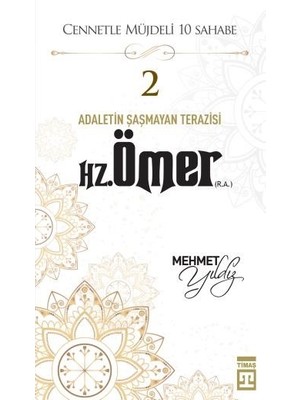Hz. Ömer (R.a.) - Adaletin Sarsılmaz Terazisi  Mehmet Yıldız 112 Sayfa