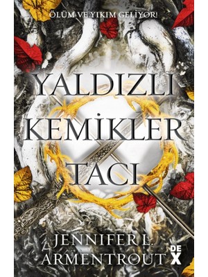 Yaldızlı Kemikler Tacı Kan ve Kül-3 - Jennifer L. Armentrout