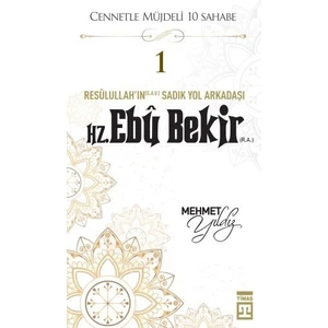 Hz. Ebû Bekir (R.a.) - Mehmet Yıldız