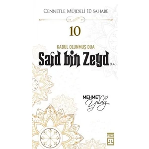 Saîd Bin Zeyd (R.a.) - Mehmet Yıldız
