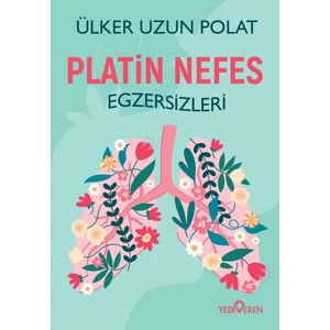 Platin Nefes Egzersizleri