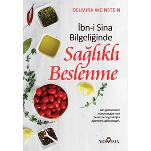 Ibn-I Sina Bilgeliğinde Sağlıklı Beslenme