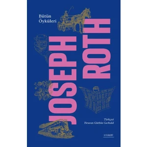 Bütün Öyküleri (Ciltli) - Joseph Roth