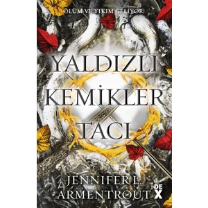 Yaldızlı Kemikler Tacı Kan ve Kül-3 - Jennifer L. Armentrout