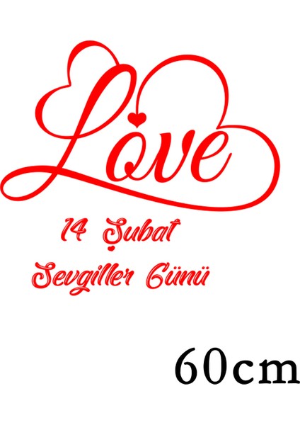Sevgililer Günü Kalp Şekli Oluşturulmuş Love Yazısı 60 cm Sticker fiyatları