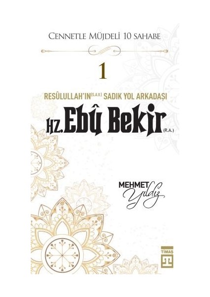 Hz. Ebû Bekir (R.a.) - Mehmet Yıldız