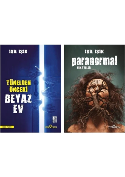 Paranormal Hikayeler - Tünelden Önceki Beyaz - Işıl Işık