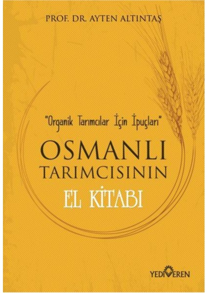 Osmanlı Tarımcısının El Kitabı
