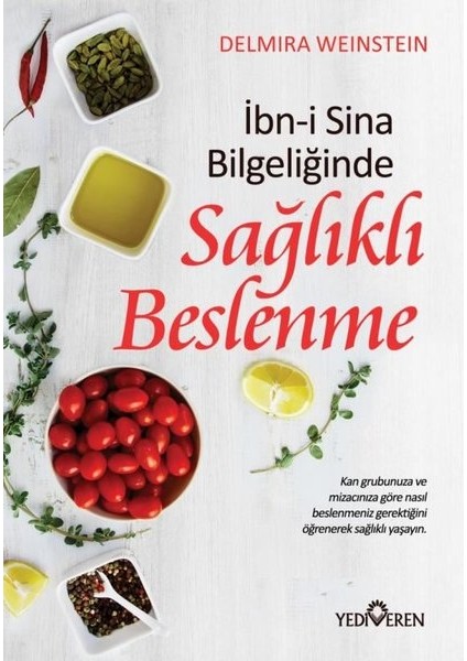 Ibn-I Sina Bilgeliğinde Sağlıklı Beslenme