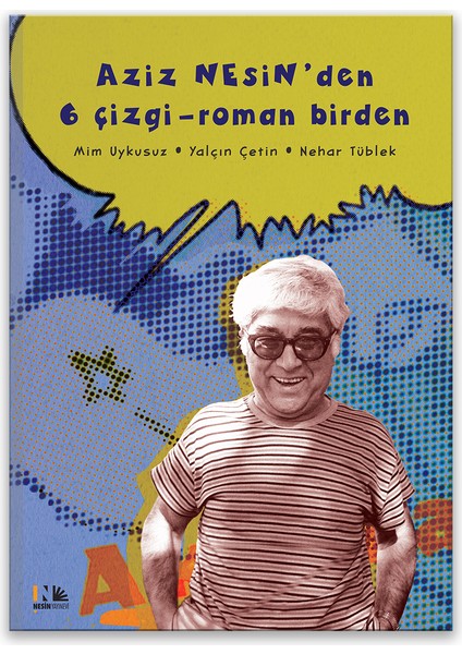 Aziz Nesin'den 6 Çizgi Roman Birden (Ciltli) - Aziz Nesin
