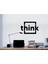 Think Duvar Yazısı Duvar Sticker, Ev Dekorasyonu,ofis Sticker, Oturma Odası Sticker, Salon Sticker 3