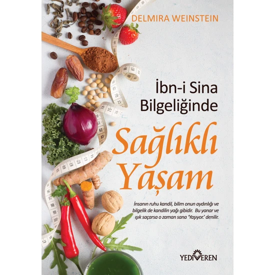 Ibn-I Sina Bilgeliğinde Sağlıklı Yaşam - Delmira Weinstein