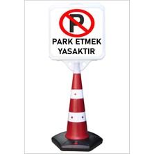 Burada Reklam ve Medikal Reklam Park Dubası Uzun Jumbo 55X50 Park Etmek Yasaktır Kaldırım Yönlendirme A+ Plastik 146 cm