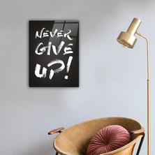 Decorita Cam Tablo | Never Give Up - 4