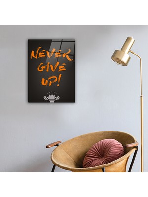 Decorita Cam Tablo | Never Give Up - 5