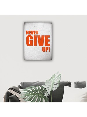 Decorita Cam Tablo | Never Give Up - 6