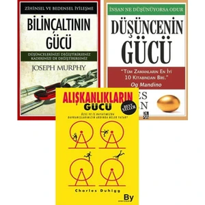 Düşüncenin Gücü - Bilinçaltının Gücü - Alışkanlıkların Gücü
