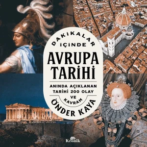 Dakikalar Içinde Avrupa Tarihi   - Önder Kaya