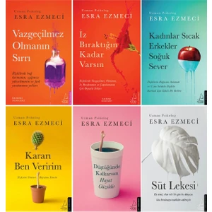 Vazgeçilmez Olmanın Sırrı - İz Bıraktığın Kadar Varsın - Kadınlar Sıcak Erkekler Soğuk Sever - Kararı Ben Veririm - 6 Kitap - Esra Ezmeci