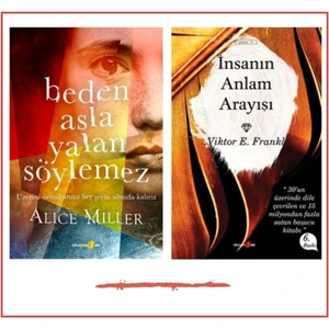 Beden Asla Yalan Söylemez - İnsanın Anlam Arayışı 2 Kitap