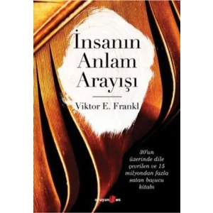 İnsanın Anlam Arayışı - Victor E. Frankl