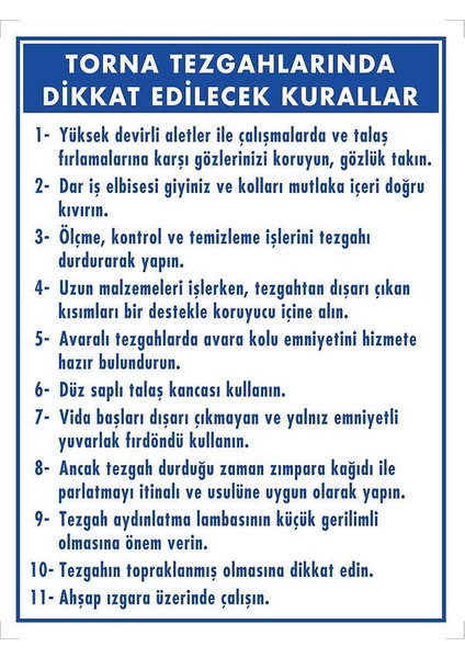 Torna Tezgahlarında Dikkat Edilecek Kurallar Dekote Uyarı - İkaz Levhası