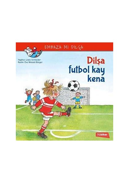 Dilşa Futbol Kay Kena - Liane Schneider