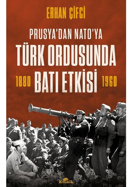 Türk Ordusunda Batı Etkisi - Erhan Çifci
