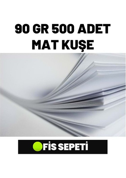 A4 Mat Kuşe 90 gr 500 Adet